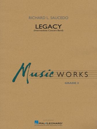 Richard L. Saucedo: Legacy (Intermediate Version)