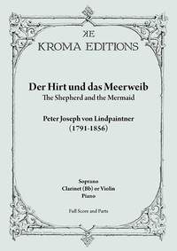 Peter Josef von Lindpaintner: Der Hirt und das Meerweib