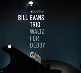 Waltz For Debby + 10 Bonus Tracks! (art By Jean-Pierre Leloir).