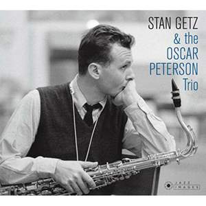 Stan Getz & the Oscar Peterson Trio + 6 Bonus Tracks! (art By Jean-Pierre Leloir)