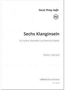 David Philip Hefti: Sechs Klanginseln