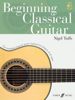 Tuffs, Nigel: Beginning Classical Guitar (with audio)