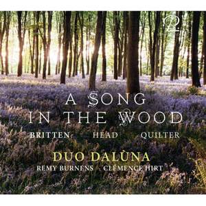 A Song in the Wood: Works By Britten, Head & Quilter