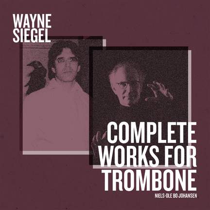Complete Works For Trombone