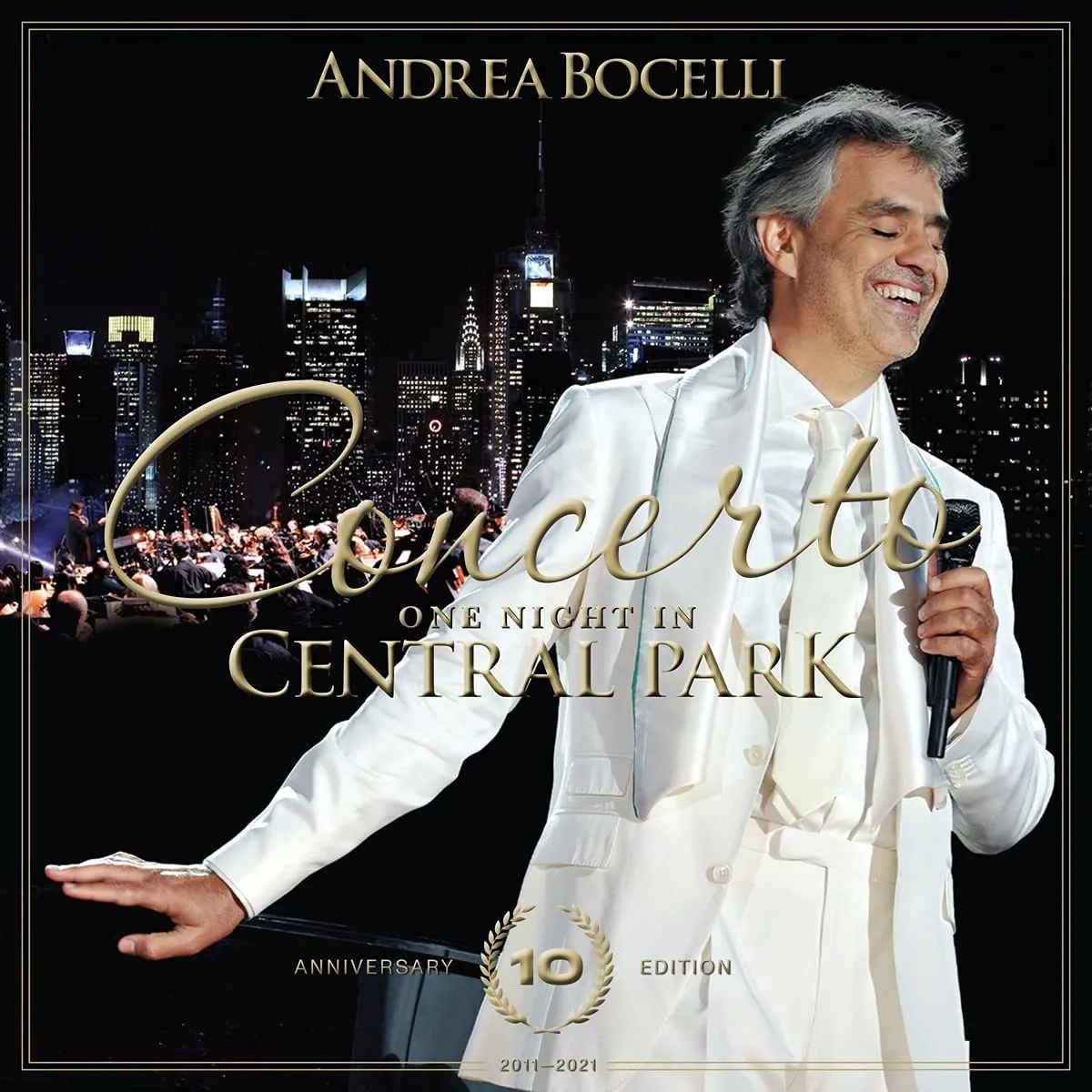 Concerto: One Night in Central Park 10th Anniversary Decca