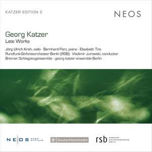Georg Katzer: Late Works