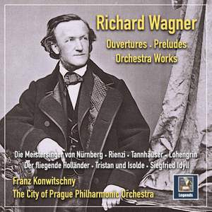 Wagner: Ouvertures, Preludes & Orchestral Works