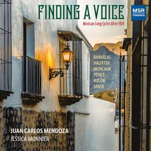 Finding a Voice - Mexican Song Cycles After 1920