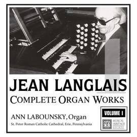 Langlais: The Complete Organ Works, Vol. I