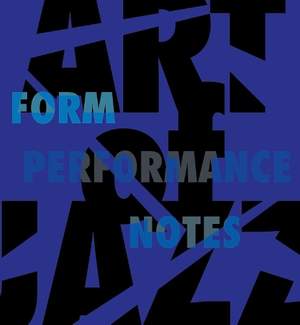 Art of Jazz: Form/Performance/Notes