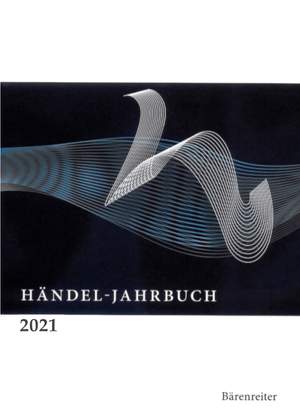 Händel-Jahrbuch 2021, 67. Jahrgang