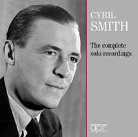 Cyril Smith: Solo Recordings