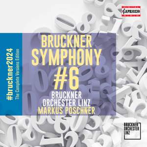 Bruckner: Symphony No. 6