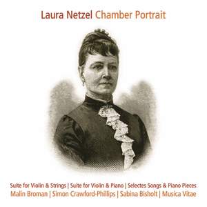 Laura Netzel: Chamber Portrait
