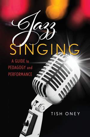 Jazz Singing: A Guide to Pedagogy and Performance