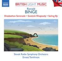 Binge: Elizabethan Serenade; Scottish Rhapsody; Sailing By