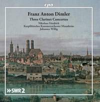Franz Anton Dimler: Three Clarinet Concertos