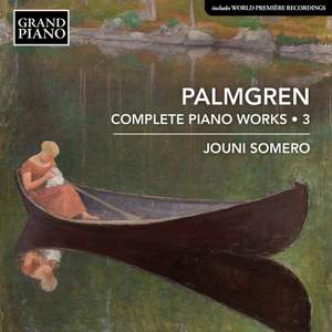 Palmgren: Piano Works 3