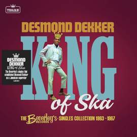 King of Ska: The Beverley's Records Singles Collection, 1963 - 1967