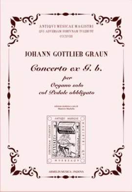 Johann Gottlieb Graun: Concerto Ex G.b.