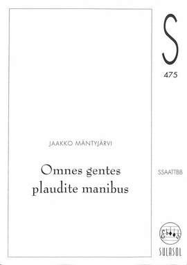 Jaakko Mäntyjärvi: Omnes Gentes Plaudite Manibus