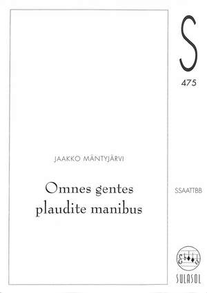 Jaakko Mäntyjärvi: Omnes Gentes Plaudite Manibus