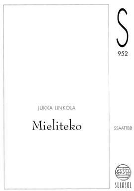 Jukka Linkola: Mieliteko