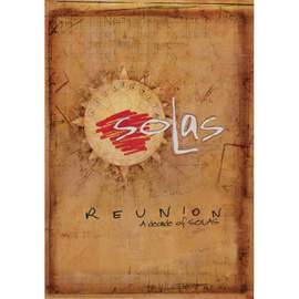 Reunion: A Decade of Solas