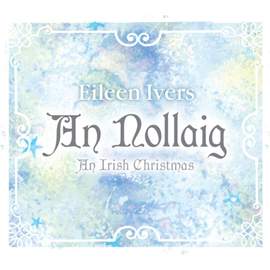 An Nollaig: An Irish Christmas