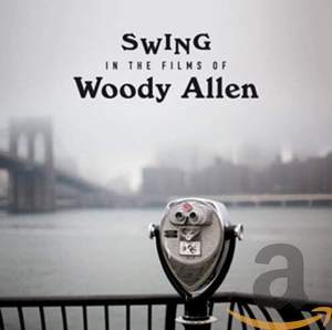 Swing in the Films of Woody Allen