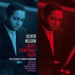 The Blues and the Abstract Truth - the Stereo and Mono Versions. (+ Bonus Albums: Trane Whistle & Straight Ahead).