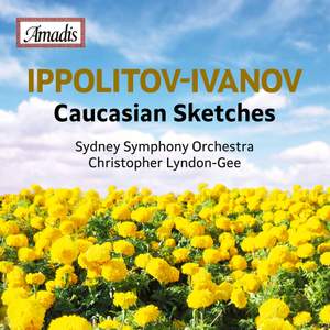 Ippolitov-Ivanov: Caucasian Sketches