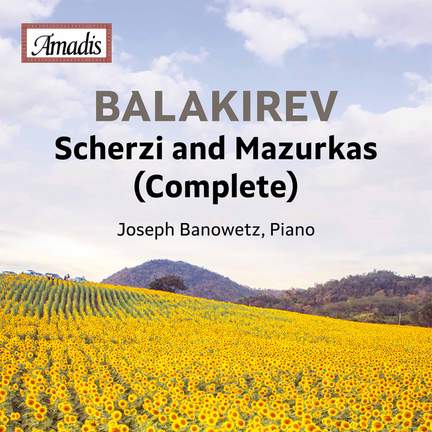 Balakirev: Complete Scherzi & Mazurkas