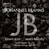 Johannes Brahms: Clarinet Sonatas & Ernste Gesänge