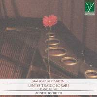 Cardini: Lento Trascolorare, Piano Music