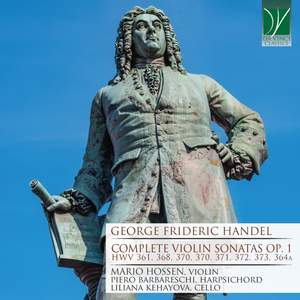 Handel: Complete Violin Sonatas Op. 1