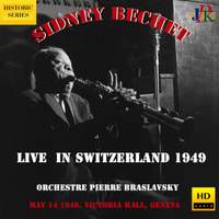 Sidney Bechet in Geneva, Switzerland (2021 Remaster)