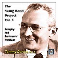 The Swing Band Project, Vol. 5: Swinging and Sentimental Trombone