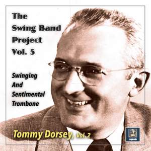 The Swing Band Project, Vol. 5: Swinging and Sentimental Trombone