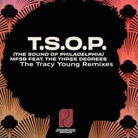 T.S.O.P. (The Sound of Philadelphia) (Tracy Young Remixes)