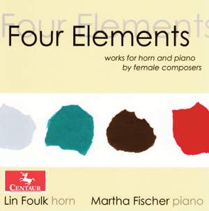 Four Elements: Works for Horn & Piano by Female Composers Product Image