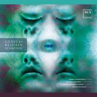 Gorecki, Messiaen, Schnyder