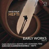 David Philip Hefti: Early Works, Vol. II