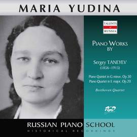 Taneyev: Piano Quintet in G Minor, Op. 30 & Piano Quartet in E Major, Op. 20