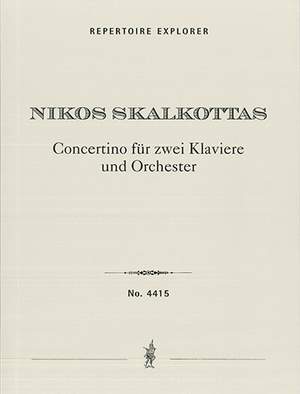 Skalkottas, Nikos: Concertino for two Pianos and Orchestra