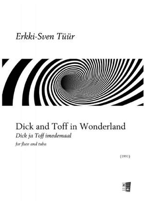 Tueuer, E: Dick and Toff in Wonderland