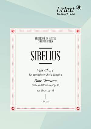 Sibelius, Jean: 4 Choruses from Op. 18