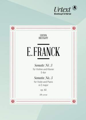 Franck, Eduard: Violin Sonata No. 3 in E major Op. 60