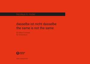Huber, Nicolaus A.: the same is not the same