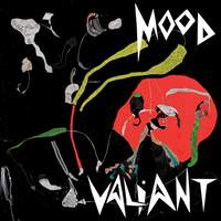 Mood Valiant (Glow-in-the-dark vinyl)